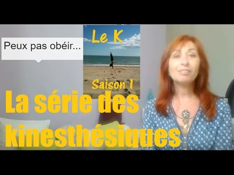 La personnalité Kinesthésique (3) Tu cherches du sens 24h/24h?