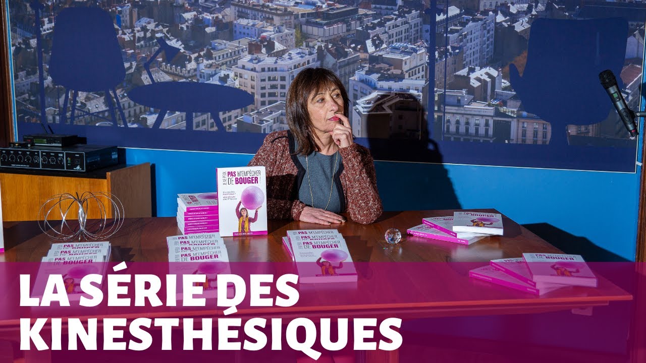 La Personnalité Kinesthésique (21) Les bons plans du K
