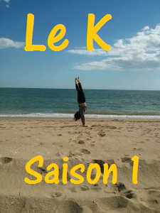 affiche de La série "Le K", la personnalité du Kinesthésique