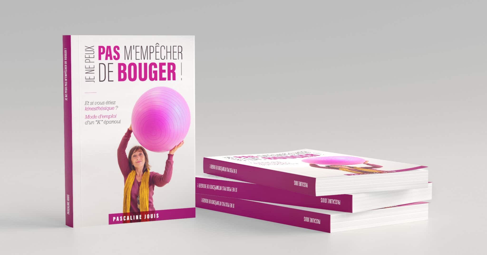 Je ne peux PAS m'empêcher de BOUGER! Livre de Pascaline Jouis