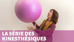 kinesthésique et le toucher