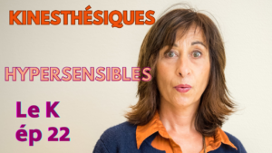 hypersensible kinesthésique